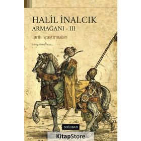 Halil İnalcık Armağanı-3 - Halil İnalcık