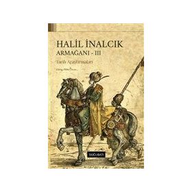 Halil İnalcık Armağanı-3 - Halil İnalcık