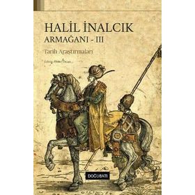 Halil İnalcık Armağanı-3 - Halil İnalcık