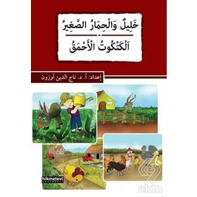 Halilun ve’l-Hımaru’s-Sağir - El-Ketkütu’l-Ahmak - Tacettin Uzun
