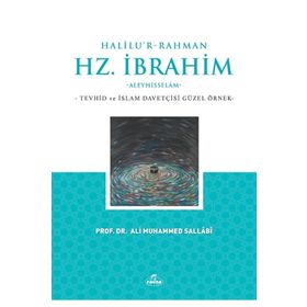 Halilu'r-Rahman Hz. İbrahim Prof. Ali Muhammed Sallabi