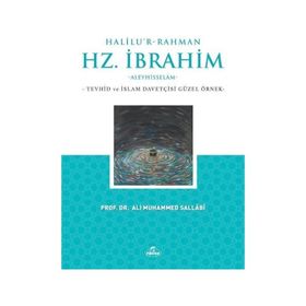 Halilu'r-Rahman Hz. İbrahim Prof. Ali Muhammed Sallabi