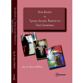 Halim Berekat Ve Toplumcu Gerçekçi Romanlarının Teknik Çözümlemesi - İlknur Emekli