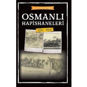 Halim Demiryürek Osmanlı Hapishaneleri