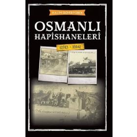 Halim Demiryürek Osmanlı Hapishaneleri