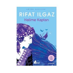 HALIME KAPTAN - RIFAT ILGAZ