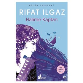 HALIME KAPTAN - RIFAT ILGAZ