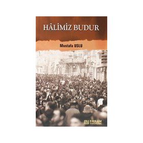 Halimiz Budur - Mustafa Uslu