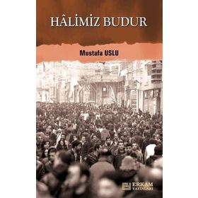 Halimiz Budur - Mustafa Uslu
