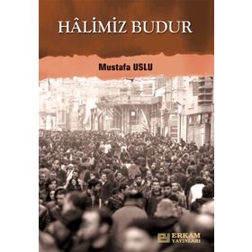 Halimiz Budur - Mustafa Uslu