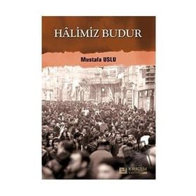 Halimiz Budur - Mustafa Uslu