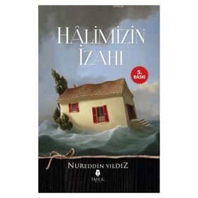 HALIMIZIN İZAHI - NUREDDIN YILDIZ