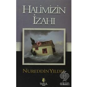 HALIMIZIN İZAHI - NUREDDIN YILDIZ