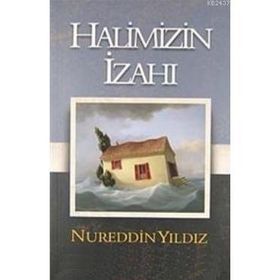 HALIMIZIN İZAHI - NUREDDIN YILDIZ