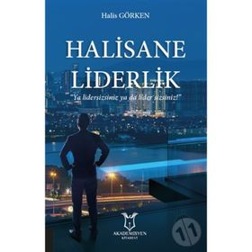 Halisane Liderlik - Halis Görken