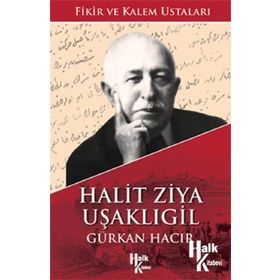 Halit Ziya Uşaklıgil - Gürkan Hacır
