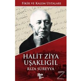 Halit Ziya Uşaklıgil- Rıza Süreyya