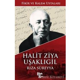 Halit Ziya Uşaklıgil- Rıza Süreyya