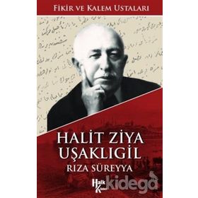 Halit Ziya Uşaklıgil- Rıza Süreyya