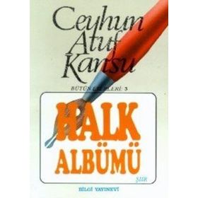 HALK ALBÜMÜ - CEYHUN ATUF KANSU