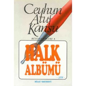 HALK ALBÜMÜ - CEYHUN ATUF KANSU