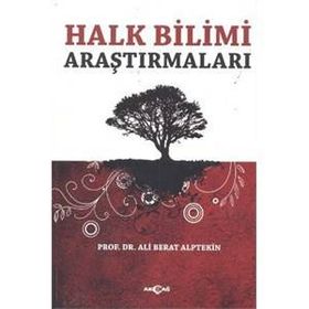 Halk Bilimi Araştırmaları - Ali Berat Alptekin