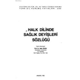 Halk Dilinde Sağlık Deyişleri Sözlüğü - Zafer Öztek