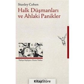 Halk Düşmanları Ve Ahlaki Panikler - Stanley Cohen