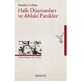 Halk Düşmanları Ve Ahlaki Panikler - Stanley Cohen