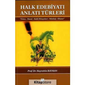 HALK EDEBIYATI ANLATI TÜRLERI - HAYRETTIN RAYMAN