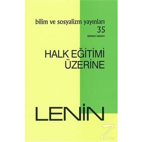 Halk Eğitimi Üzerine - Vladimir İlyiç Lenin
