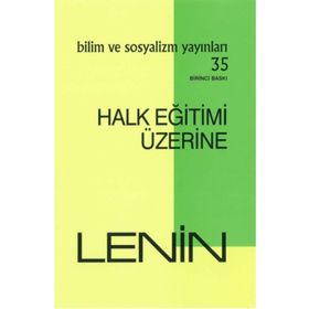 Halk Eğitimi Üzerine - Vladimir İlyiç Lenin
