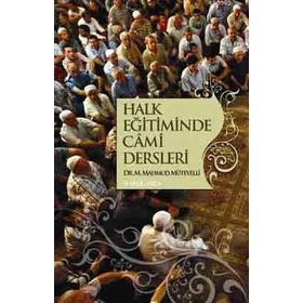 HALK EĞITIMINDE CÂMI DERSLERI - GENEL