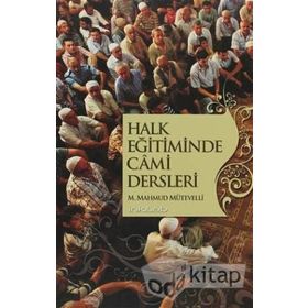 HALK EĞITIMINDE CÂMI DERSLERI - GENEL
