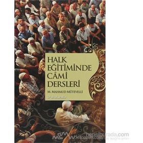 HALK EĞITIMINDE CÂMI DERSLERI - GENEL