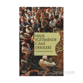 HALK EĞITIMINDE CÂMI DERSLERI - GENEL