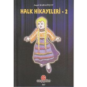 HALK HIKAYELERI 2 - ANGEL KARALIYÇEV