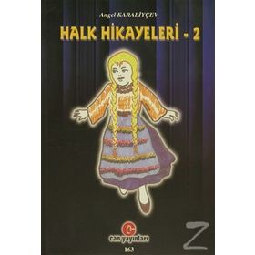 HALK HIKAYELERI 2 - ANGEL KARALIYÇEV