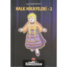 HALK HIKAYELERI 2 - ANGEL KARALIYÇEV