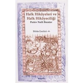 Halk Hikayeleri ve Halk Hikayeciliği - Pertev Naili Boratav
