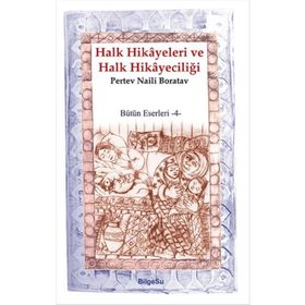 Halk Hikayeleri ve Halk Hikayeciliği - Pertev Naili Boratav