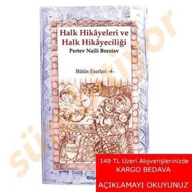 Halk Hikayeleri ve Halk Hikayeciliği - Pertev Naili Boratav