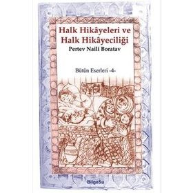 Halk Hikayeleri ve Halk Hikayeciliği - Pertev Naili Boratav