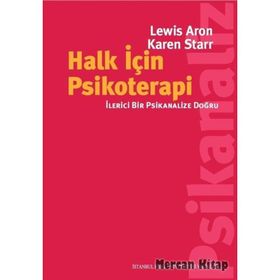 Halk İçin Psikoterapi - Lewis Aron Karen Starr