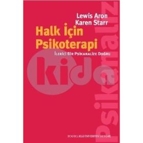 Halk İçin Psikoterapi - Lewis Aron Karen Starr