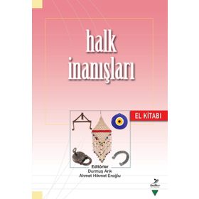 Halk İnanışları El Kitabı - Kolektif