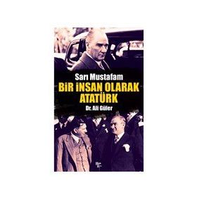 Halk Kitabevi Bir İnsan Olarak Atatürk