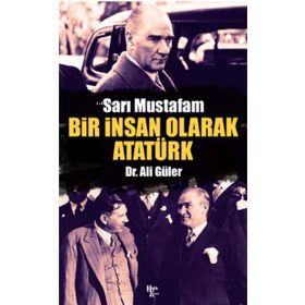Halk Kitabevi Bir İnsan Olarak Atatürk