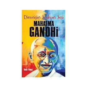 Halk Kitabevi Direnişin Suskun Sesi: Mahatma Gandhi