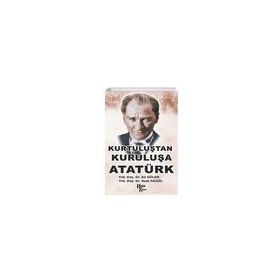 Halk Kitabevi Kurtuluştan Kuruluşa Atatürk
